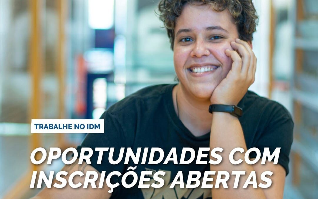 IDM abre edital para contratação com carteira assinada para diversos níveis de escolaridade